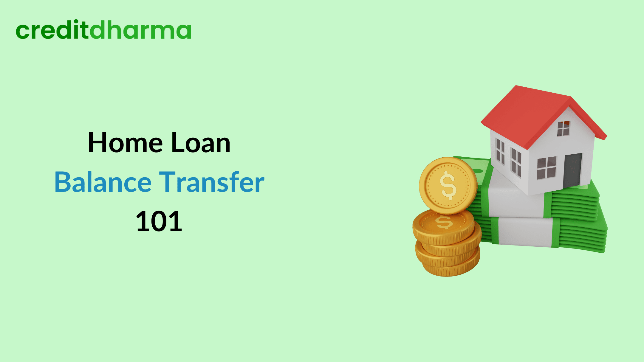 Cover Image for Understanding the Basics: What is a Home Loan Balance Transfer?
