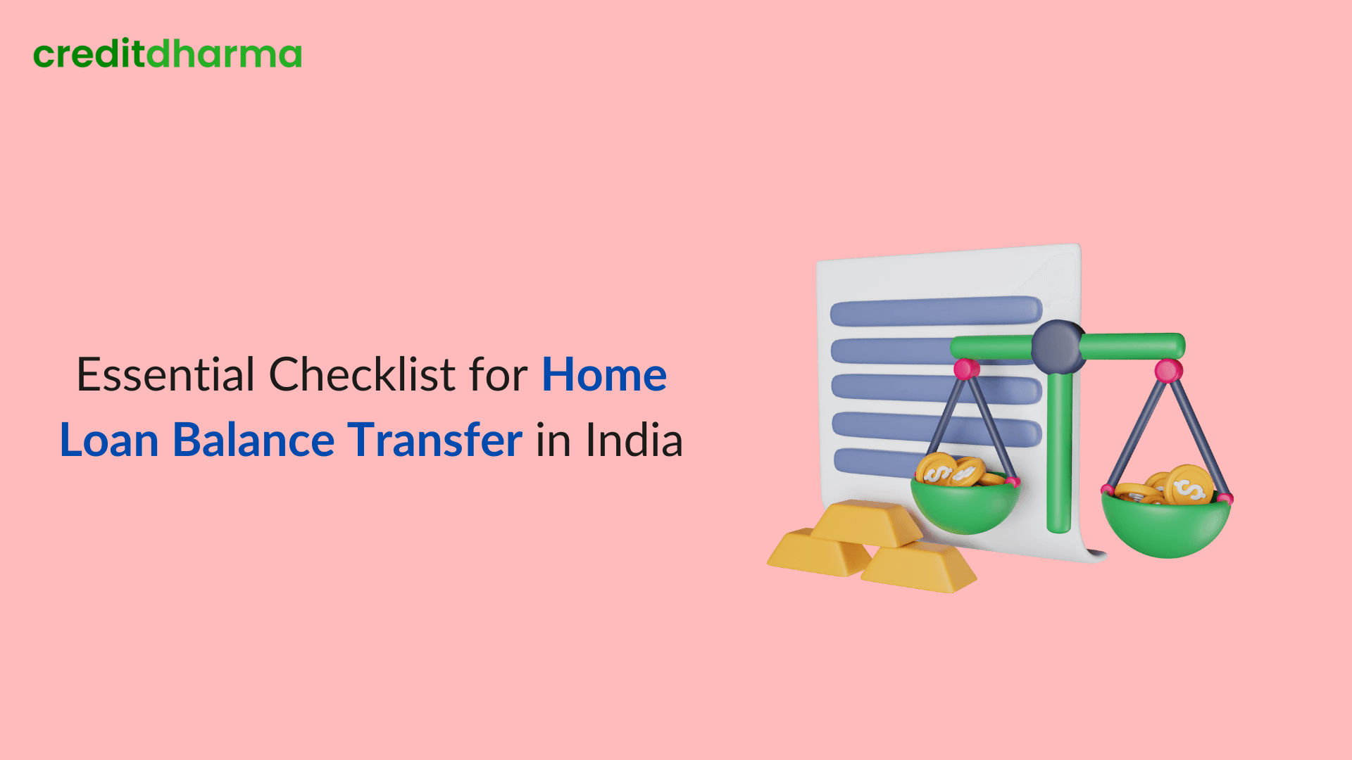 Cover Image for Essential Checklist for Home Loan Balance Transfer in India – for Salaried and Self-employed users