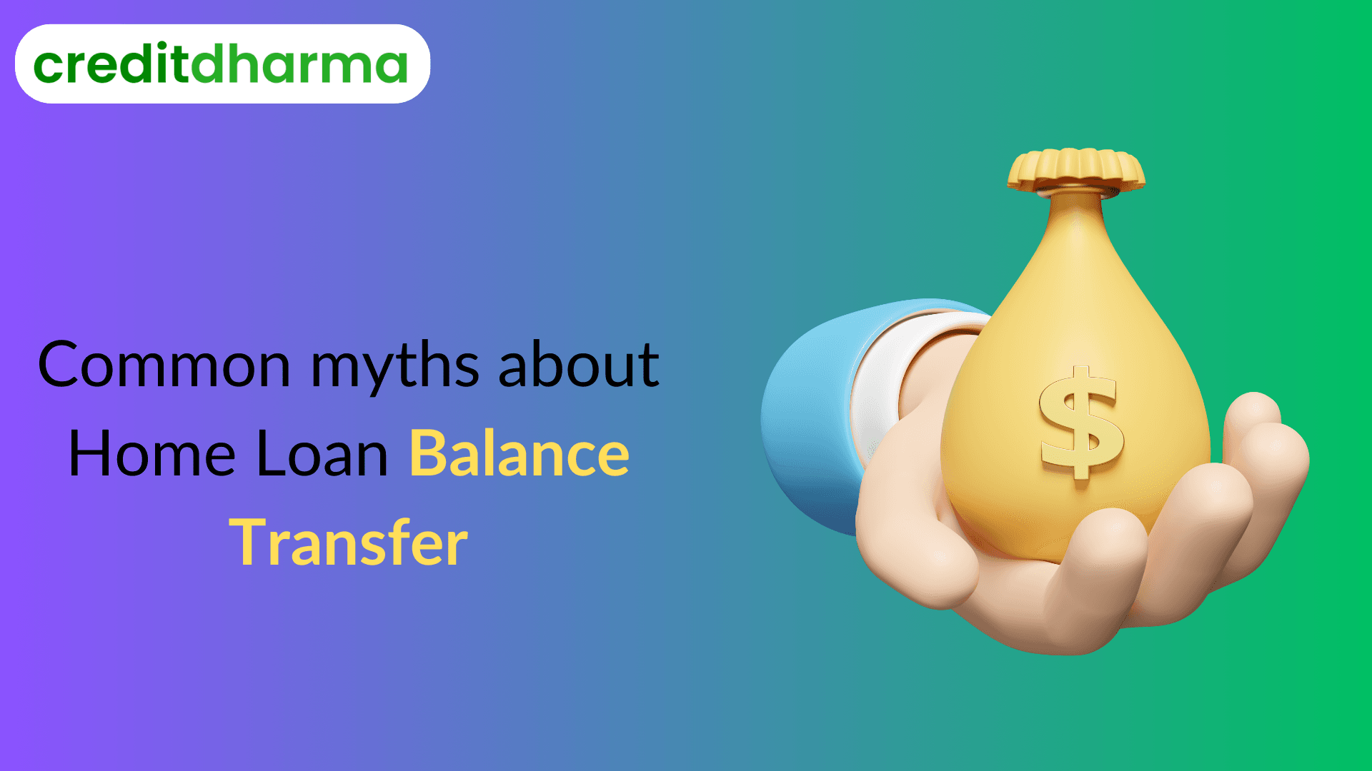 Cover Image for Debunking common myths about home loan balance transfer