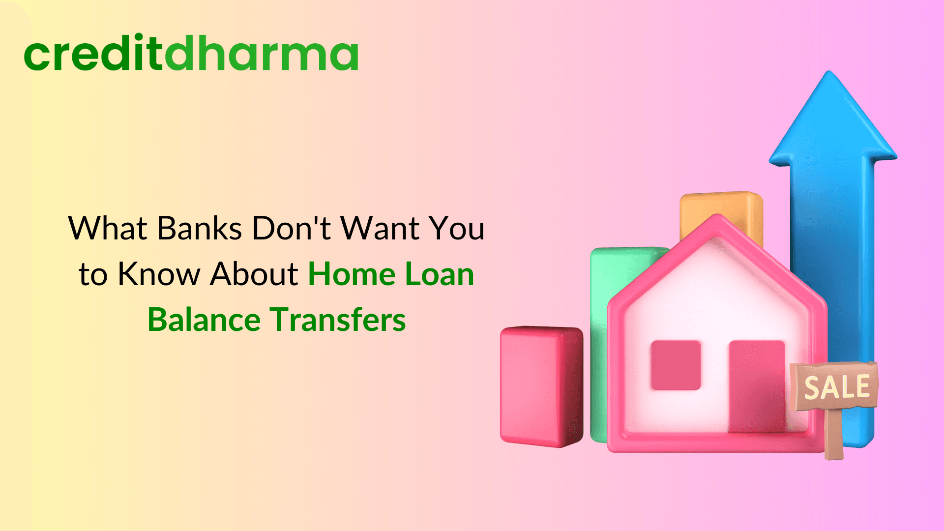 Cover Image for What Banks Don’t Want You to Know About Home Loan Balance Transfers