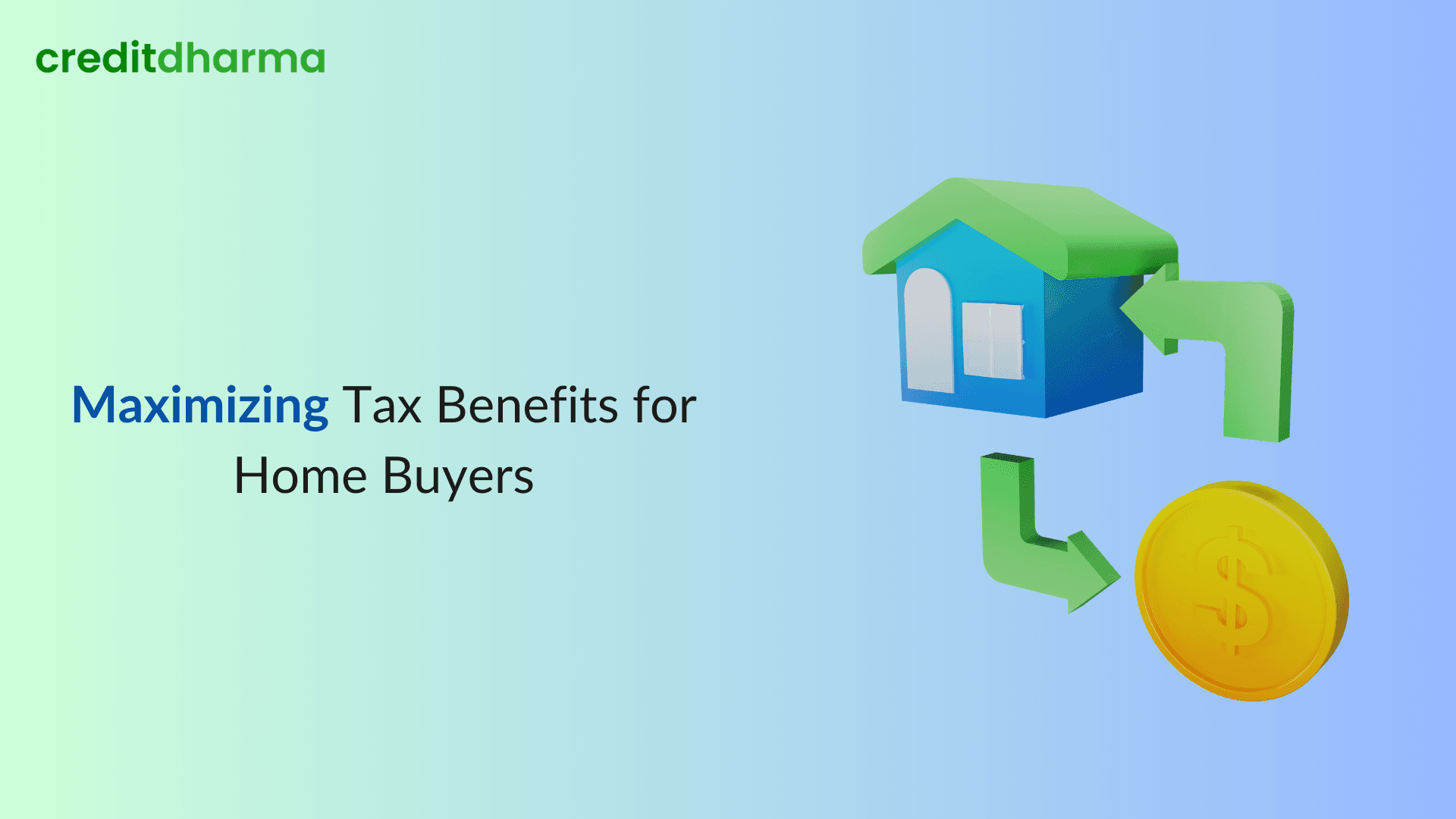 Cover Image for Maximizing Tax Benefits for Home Buyers: A Comprehensive Guide for Salaried and Self-Employed Individuals