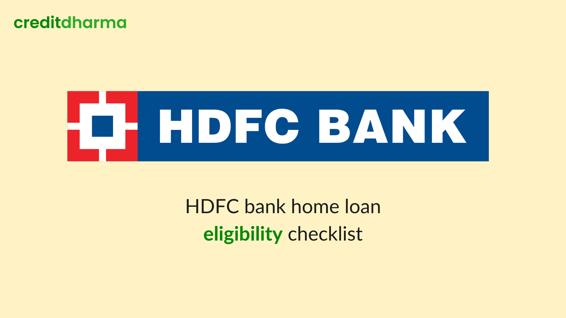 Cover Image for HDFC bank home loan eligibility checklist