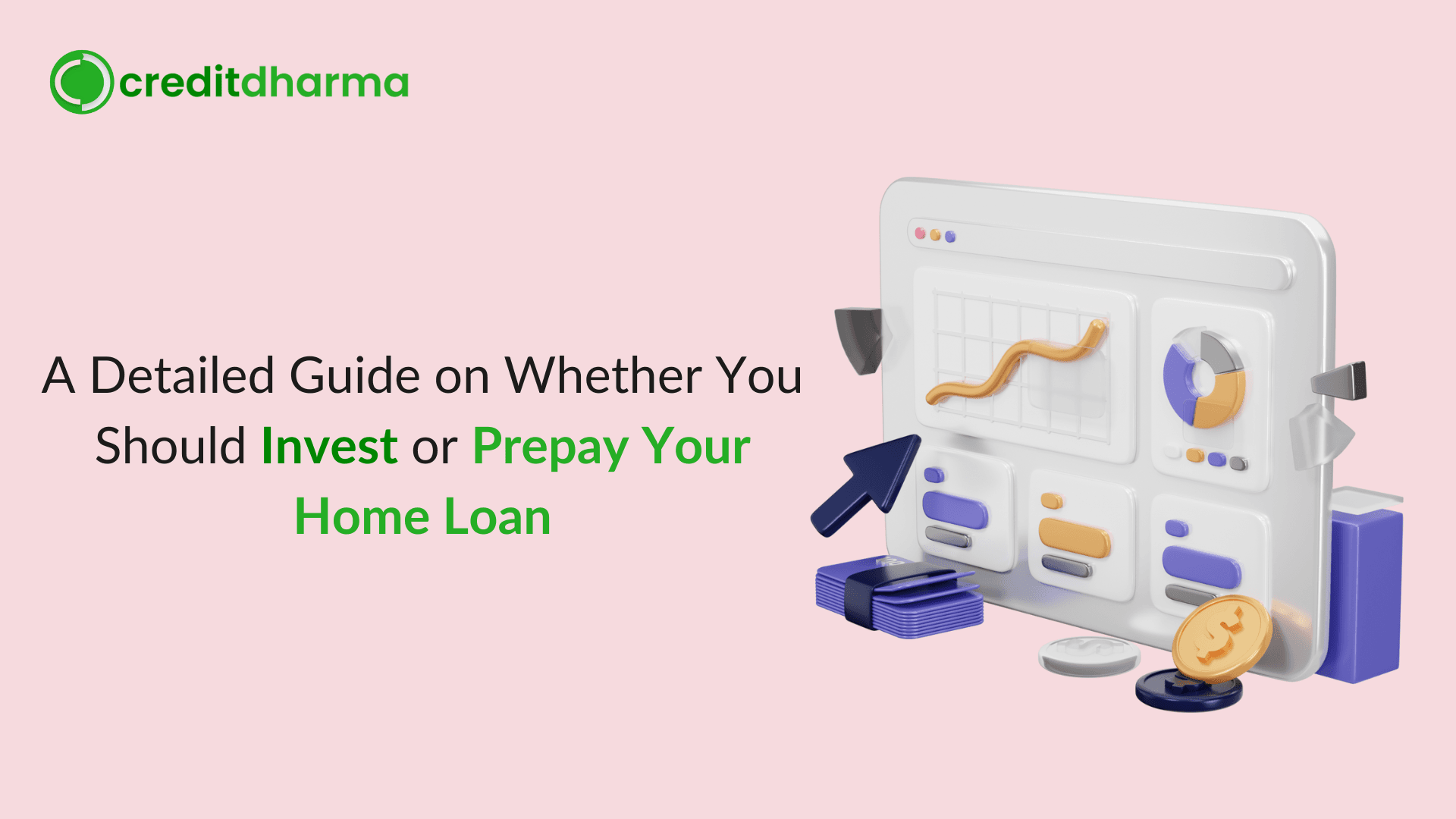 Cover Image for A Detailed Guide on Whether You Should Invest or Prepay Your Home Loan