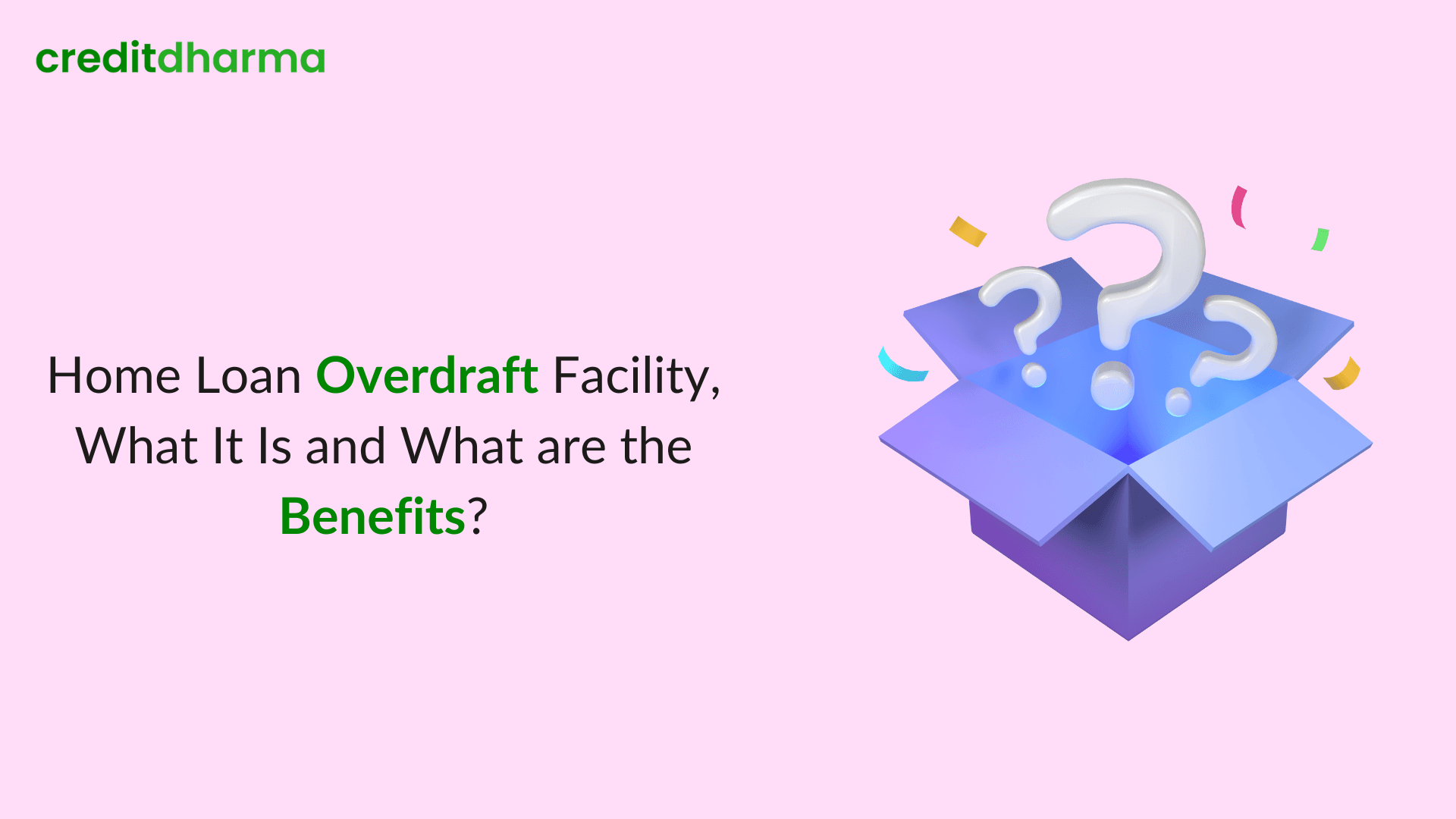 Cover Image for Home Loan Overdraft Facility, What It Is and What are the Benefits?