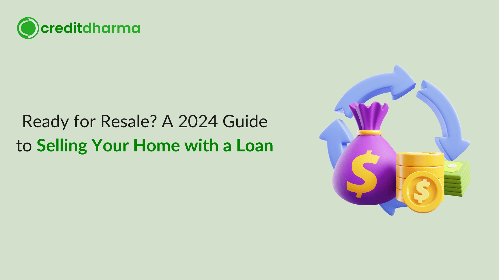 Cover Image for Ready for Resale? A 2024 Guide to Selling Your Home with a Loan