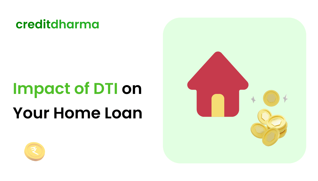 Cover Image for What is DTI (Debt to Income Ratio)? Explore the Impact on Home Loans