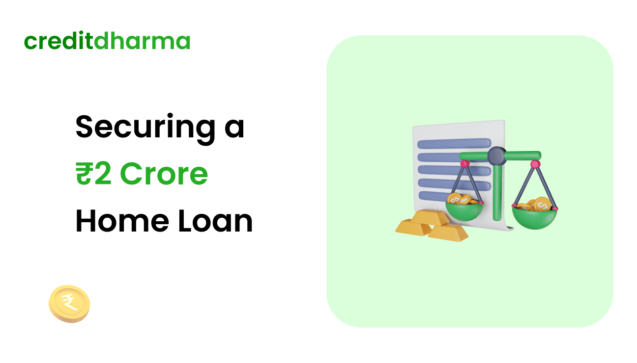 Cover Image for Securing a Home Loan For 2 Crore : Eligibility, EMI, and Interest Rates