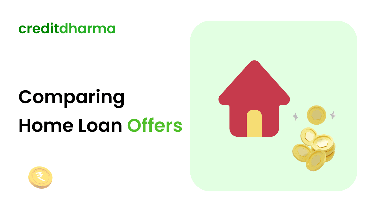 Cover Image for How To Find The Best Home Loan Product For You?