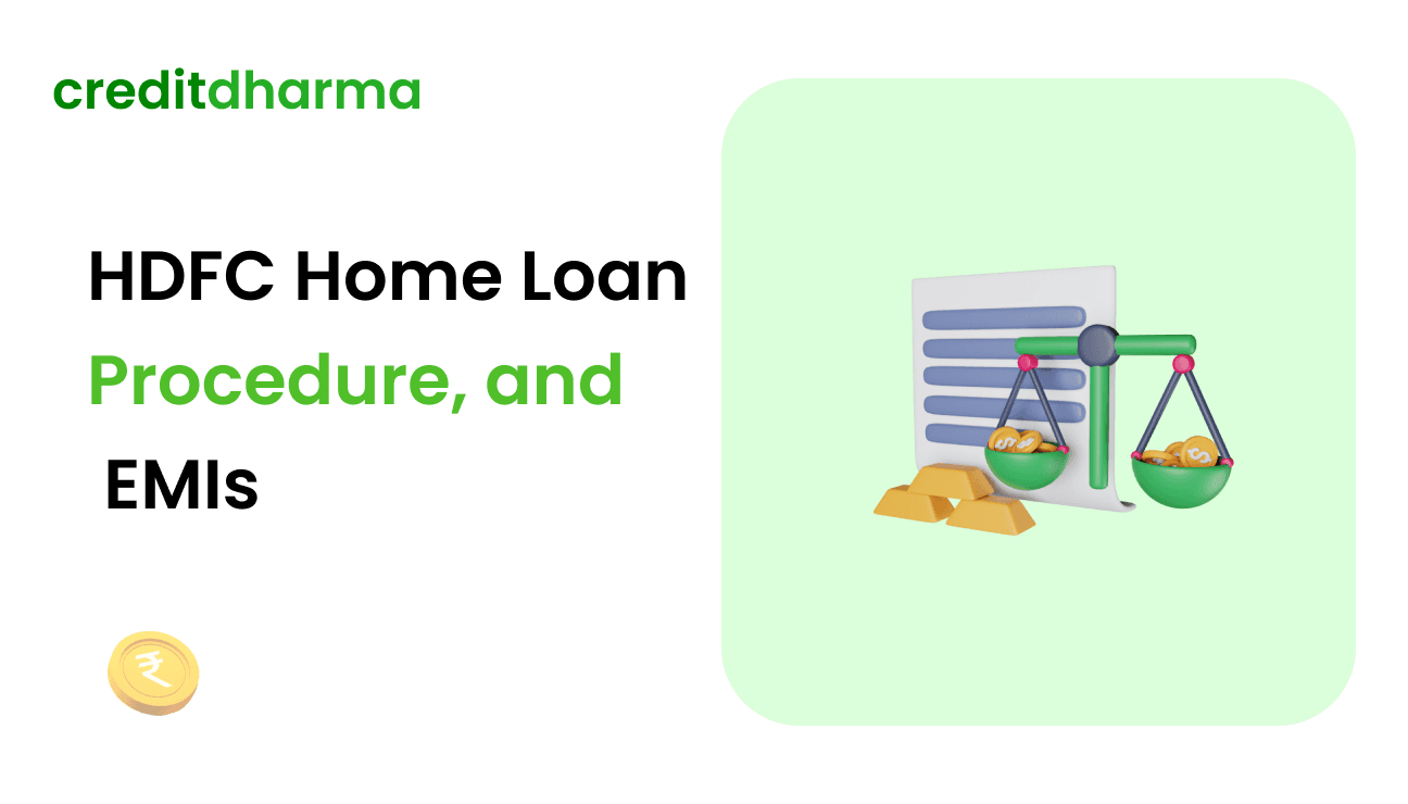 Cover Image for HDFC Home Loan Process: Application, EMIs, and Disbursements