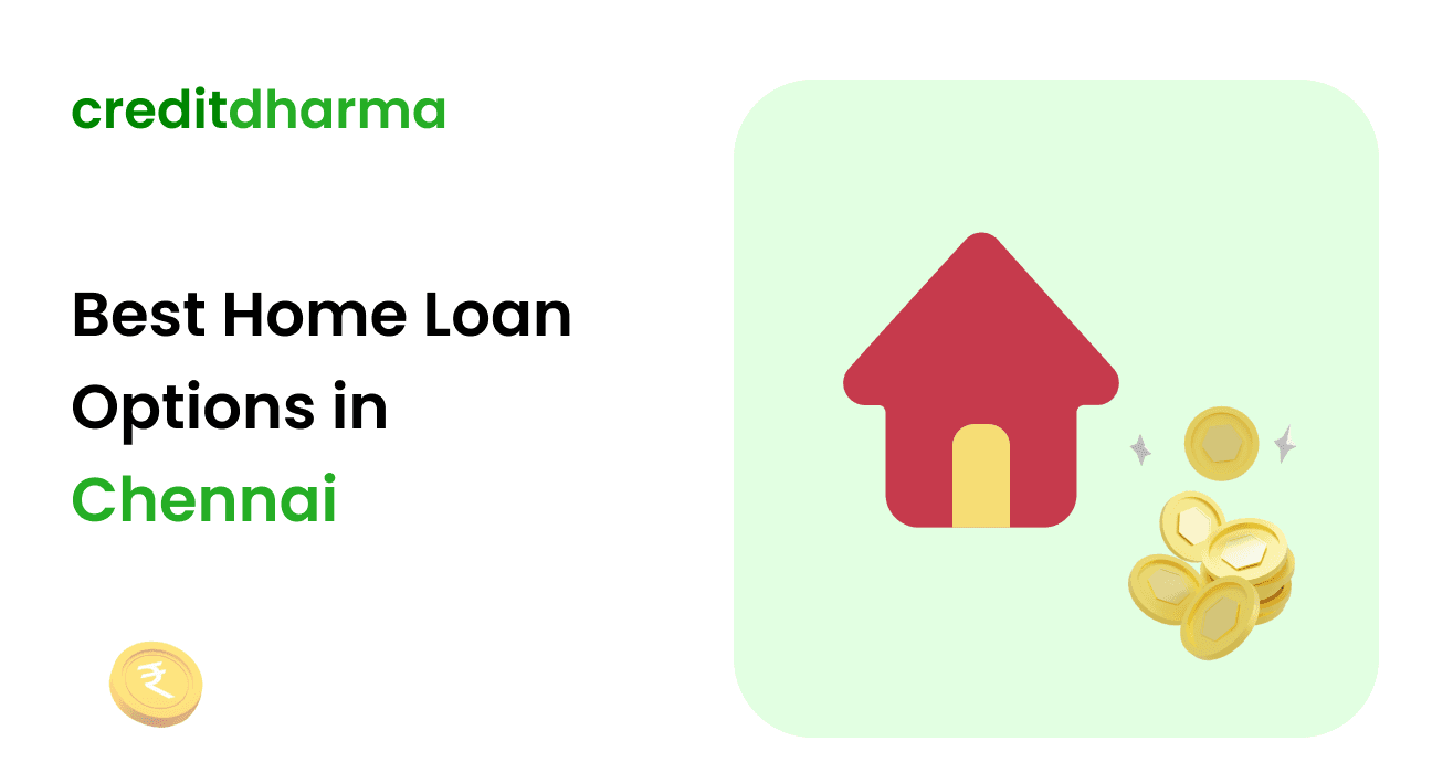 Cover Image for Best Home Loan Options in Chennai