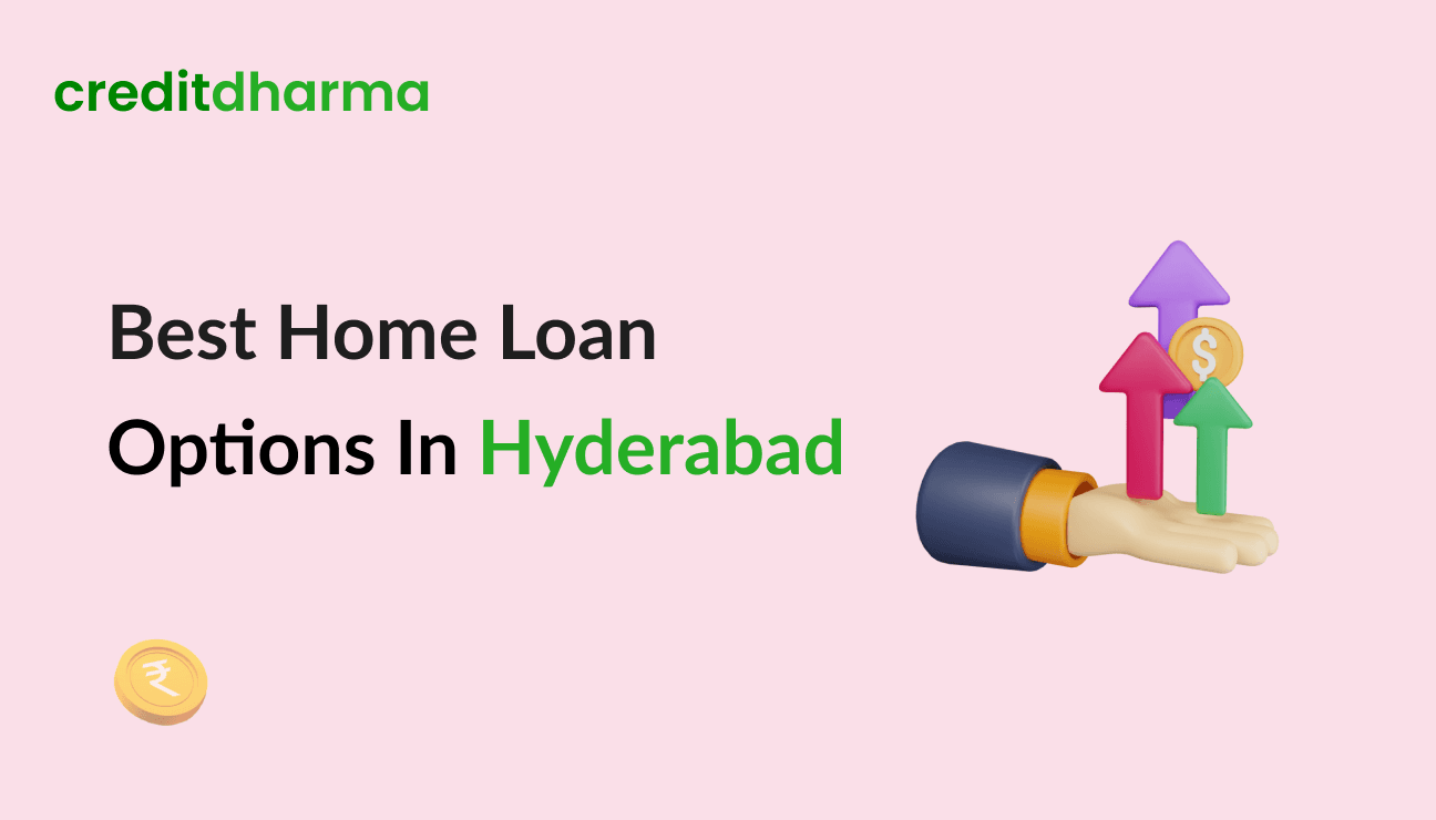 Cover Image for Best Home Loan Options in Hyderabad