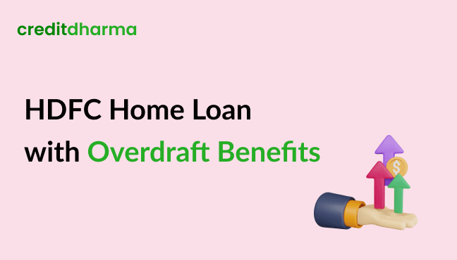 Cover Image for HDFC Home Loan Overdraft Facility: Lower your Home Loan Burden