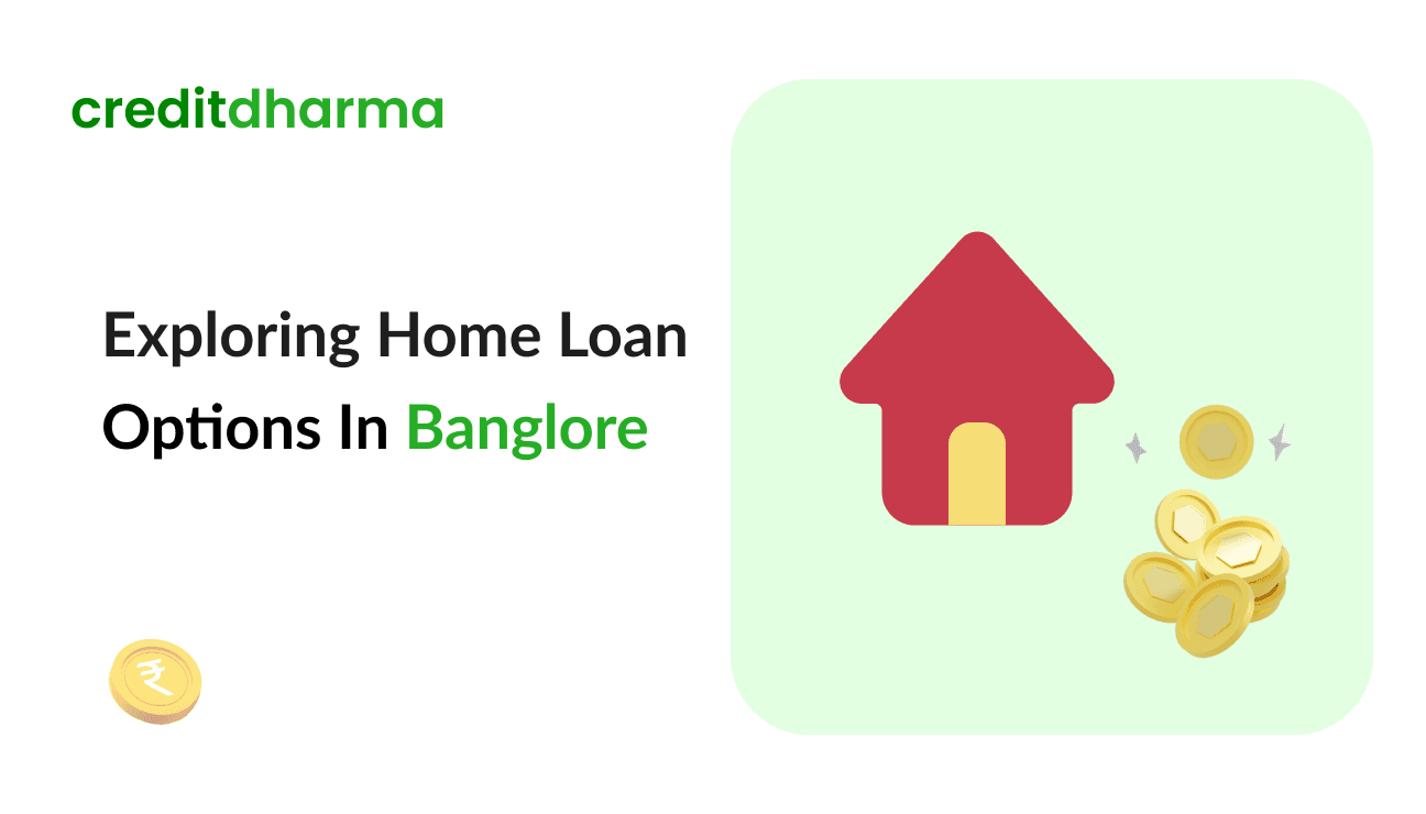 Cover Image for Compare Home Loan Interest Rate Offered by Various Banks & HFCs in Banglore