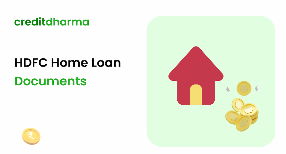 HDFC Home Loan Documents Required Credit Dharma