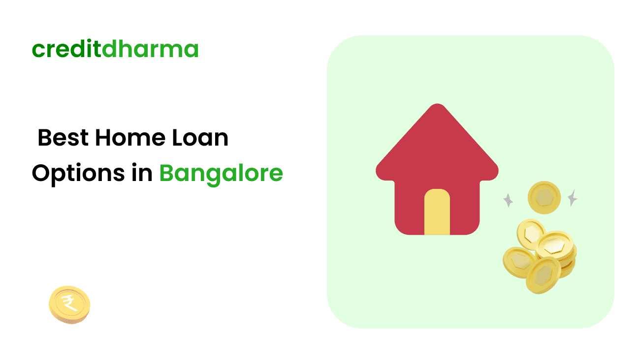 Cover Image for Best Home Loan Options in Bangalore