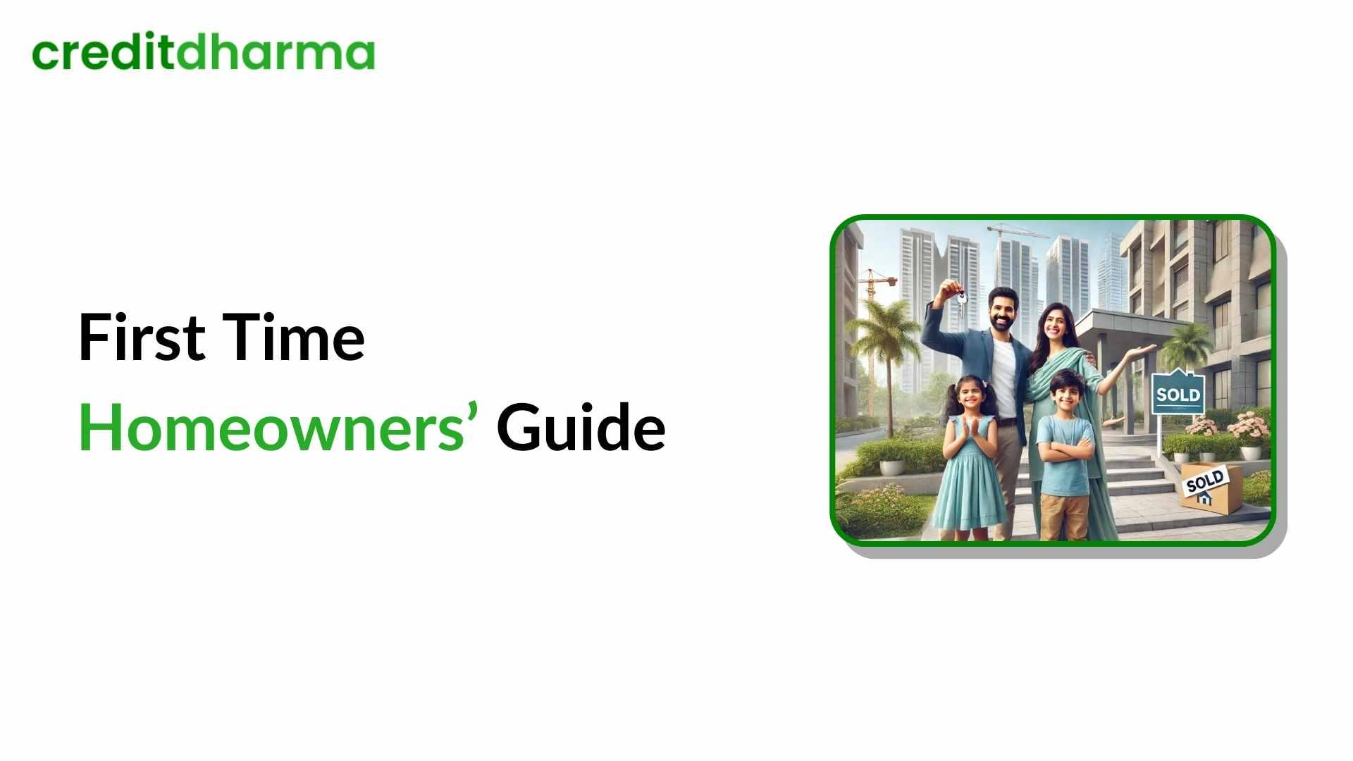 Cover Image for First-Time Homeowners’ Guide