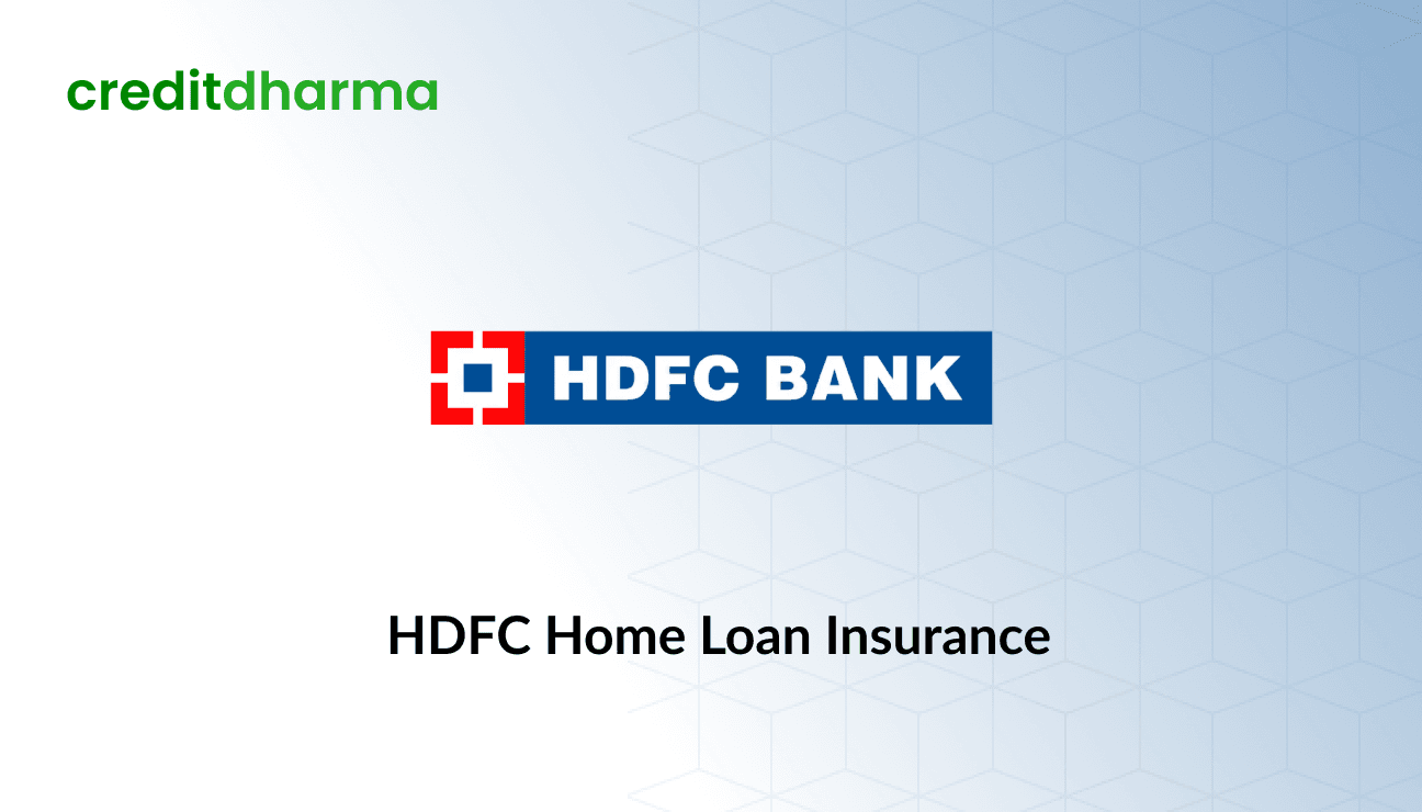 Cover Image for Benefits of HDFC Home Loan Insurance: Charges, Eligibility, and More