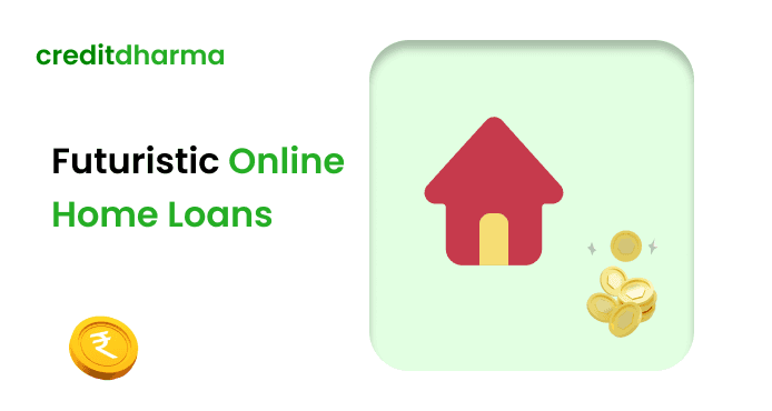 Cover Image for A Guide to Futuristic Online Home Loans