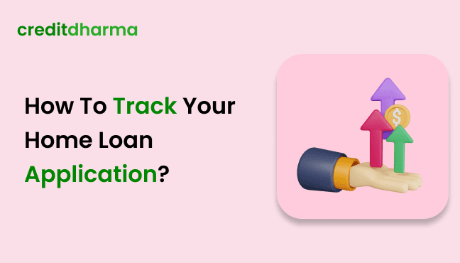 Cover Image for How to Track Home Loan Application Status?