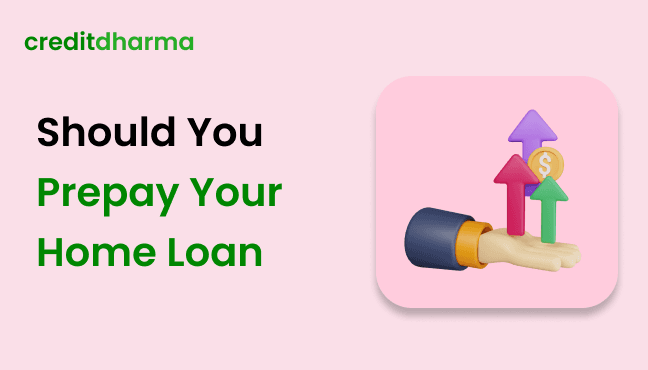 Cover Image for Should You Prepay Your Home Loan?