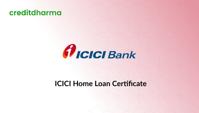 Cover Image for Home Loan Certificate For ICICI Bank