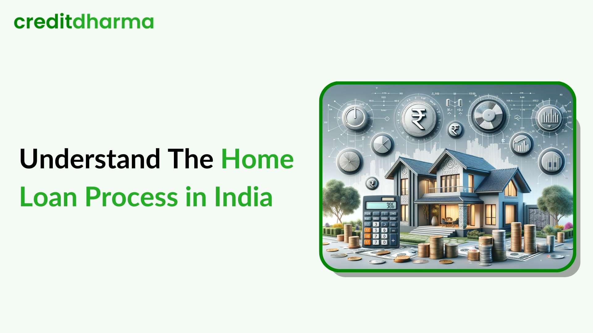 Cover Image for What Is The Home Loan Process?