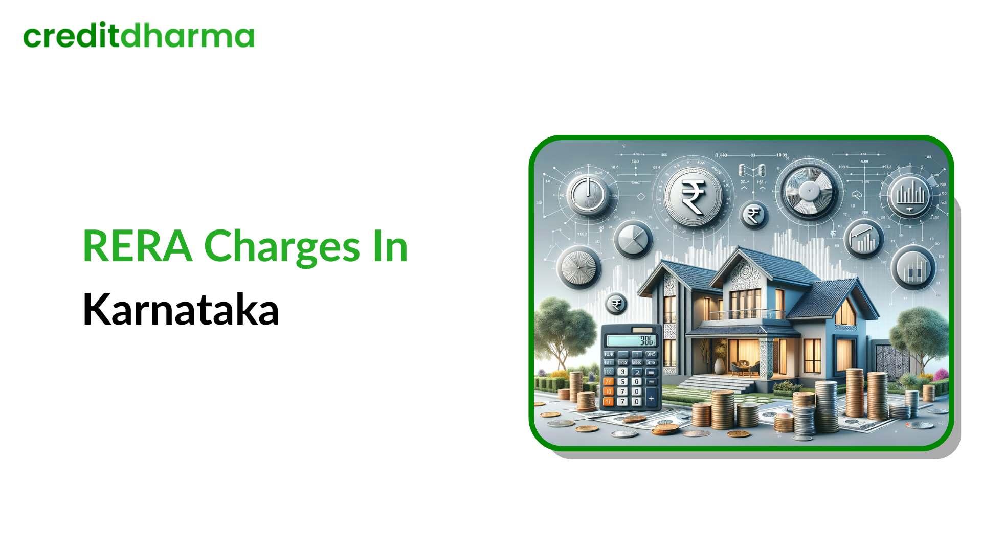 Cover Image for RERA Karnataka: Registration, Fees, Charges, and More