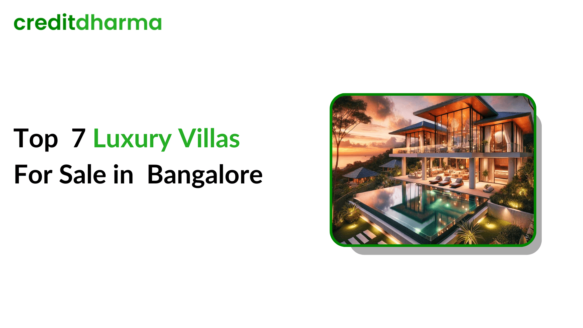 Cover Image for 7 Best Villas for Sale in Bangalore