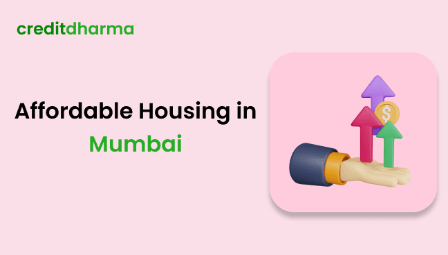 Cover Image for Affordable Housing Options in Mumbai for First-Time Home Buyers