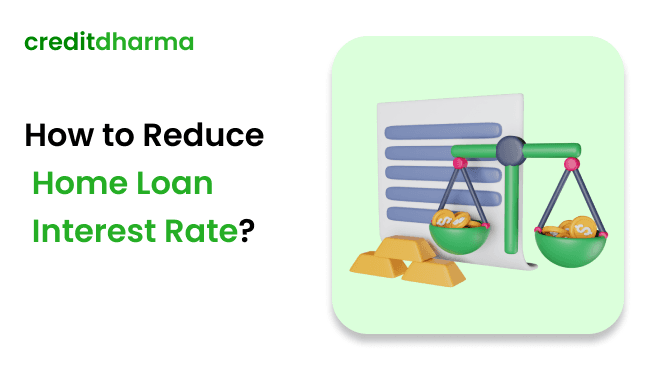 Cover Image for How to Reduce Home Loan Interest: Smart Strategies for Lower Payments