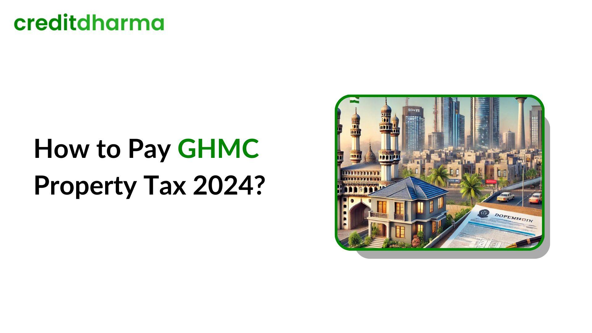 Cover Image for How to File Your GHMC Property Tax for 2024?