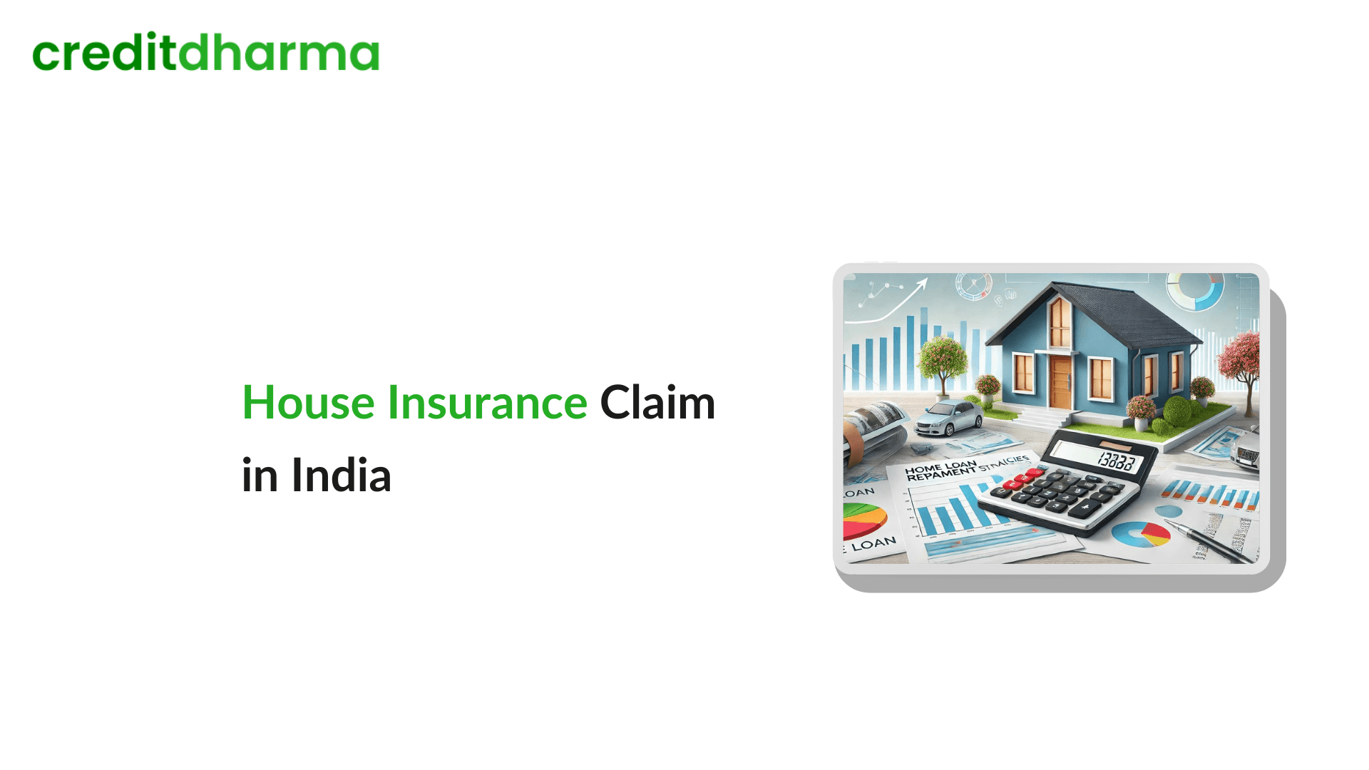 Cover Image for Filing a Home Insurance Claim in India: A Step-by-Step Guide