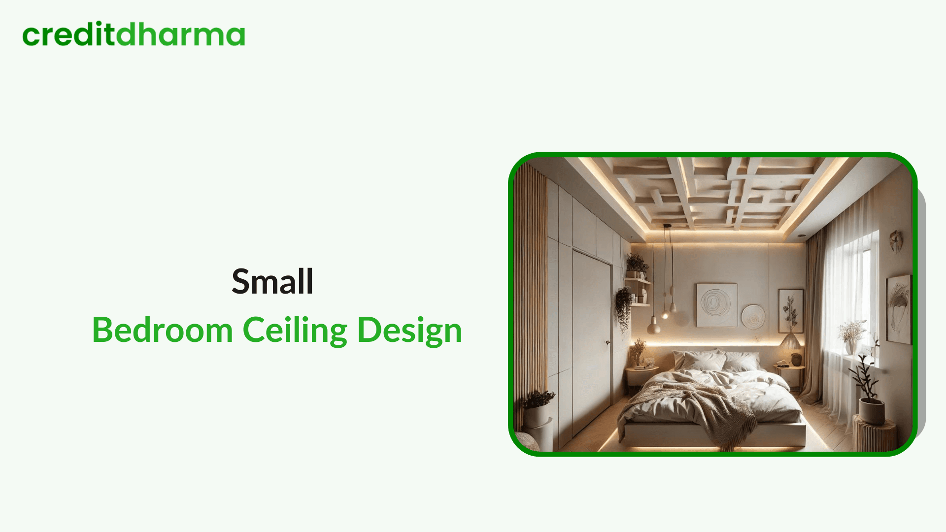 Cover Image for Small Bedroom Ceiling Design: Transforming Compact Spaces