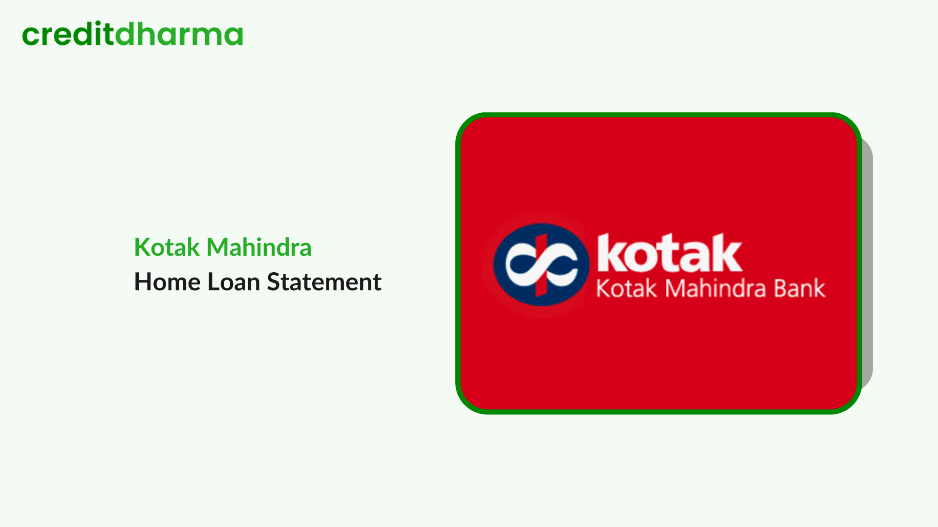 Cover Image for Kotak Mahindra Home Loan Statement: Easy Access and Financial Control