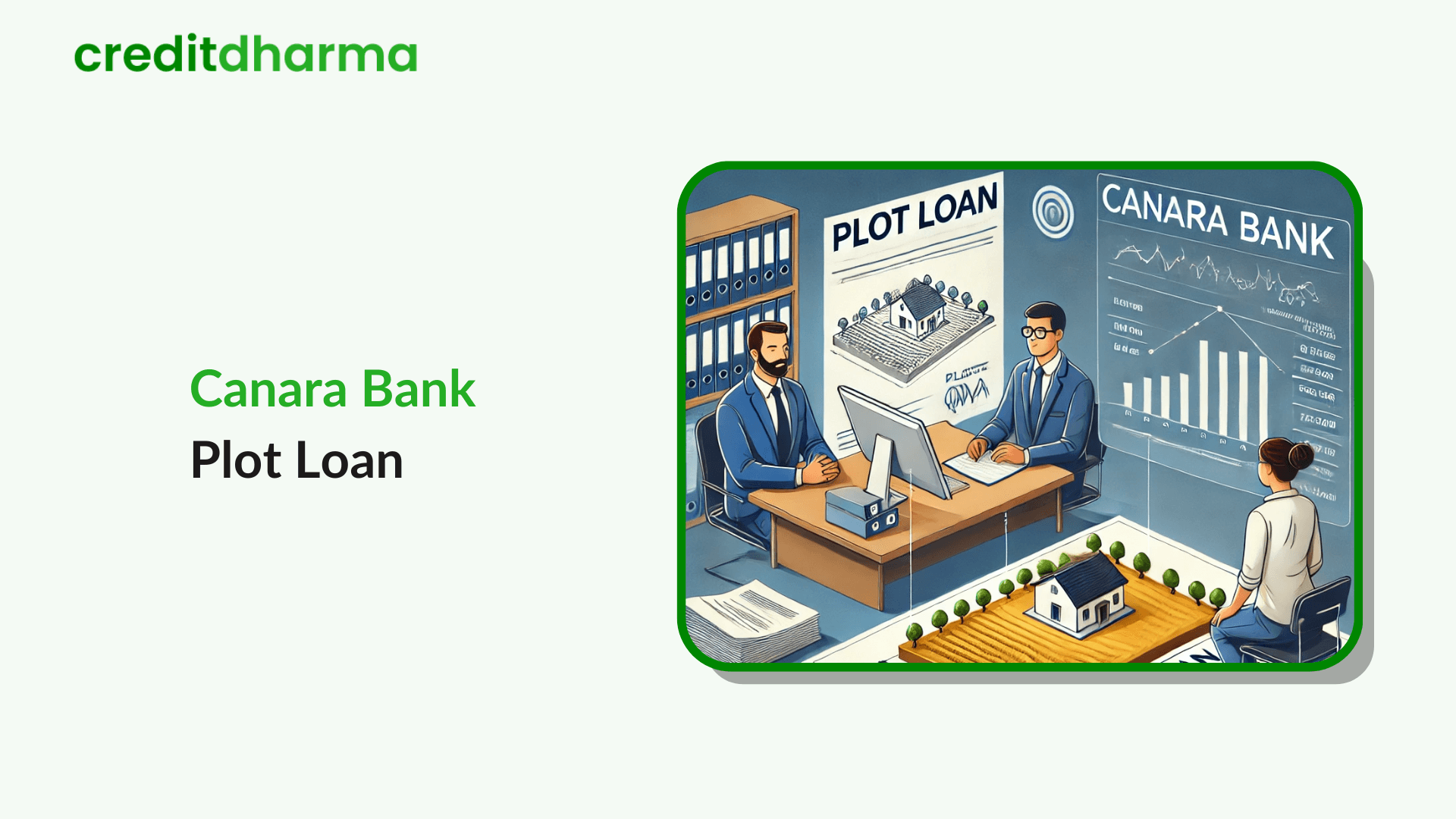 Cover Image for Canara Bank Plot Loan: A Complete Guide to Financing Your Dream Plot