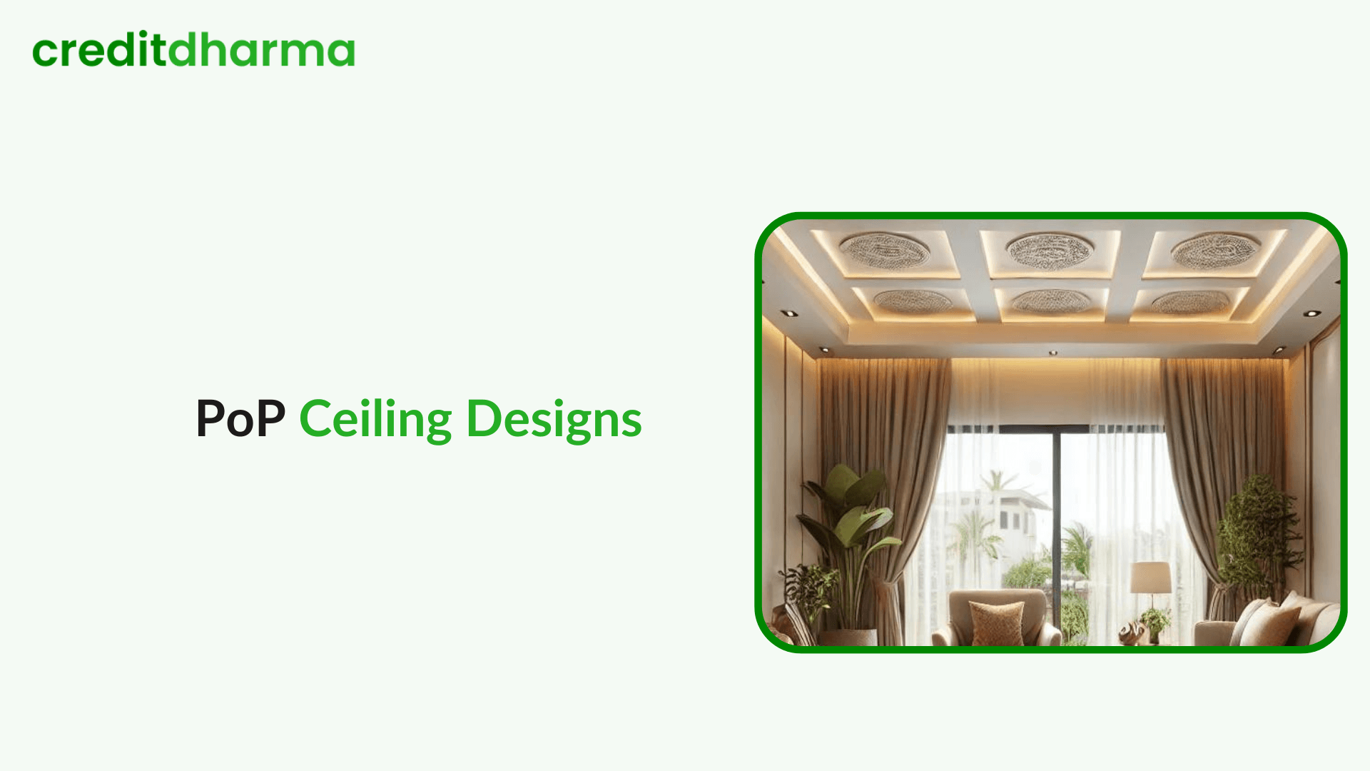 Cover Image for PoP Ceiling Designs for Modern Indian Homes