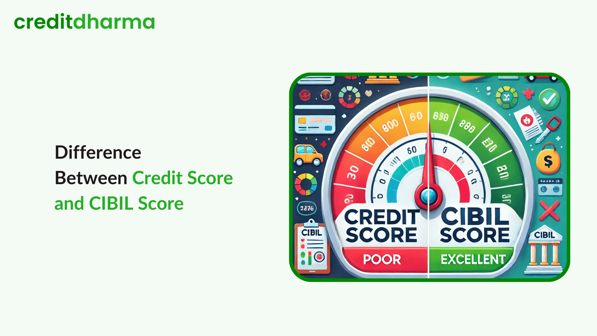 Cover Image for Difference Between Credit Score and CIBIL Score: Key Facts to Know