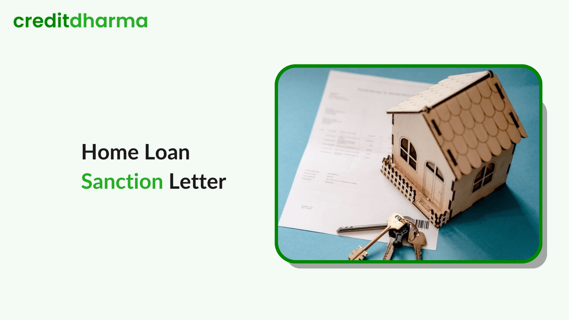 Cover Image for The Home Loan Sanction Letter: What It Is and Why It Matters