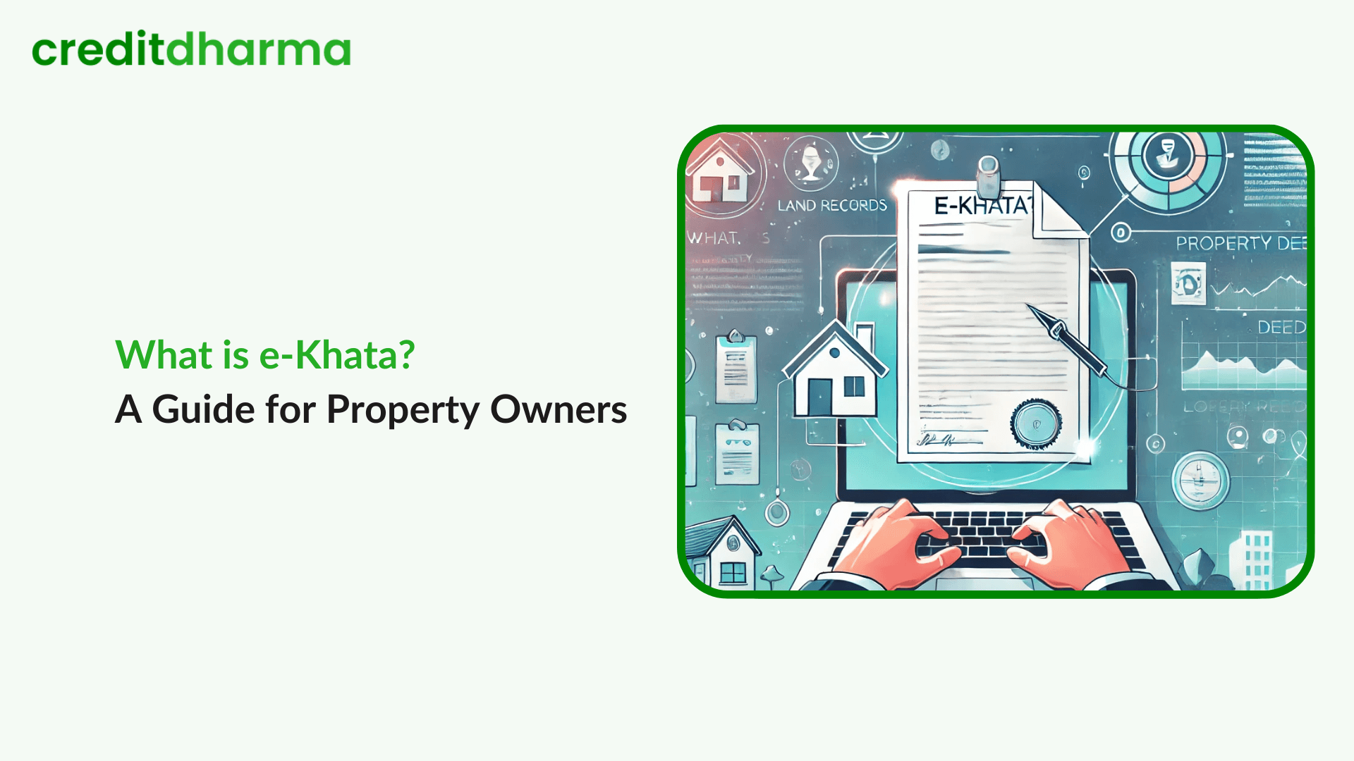 Cover Image for What is e-Khata? A Comprehensive Guide for Property Owners