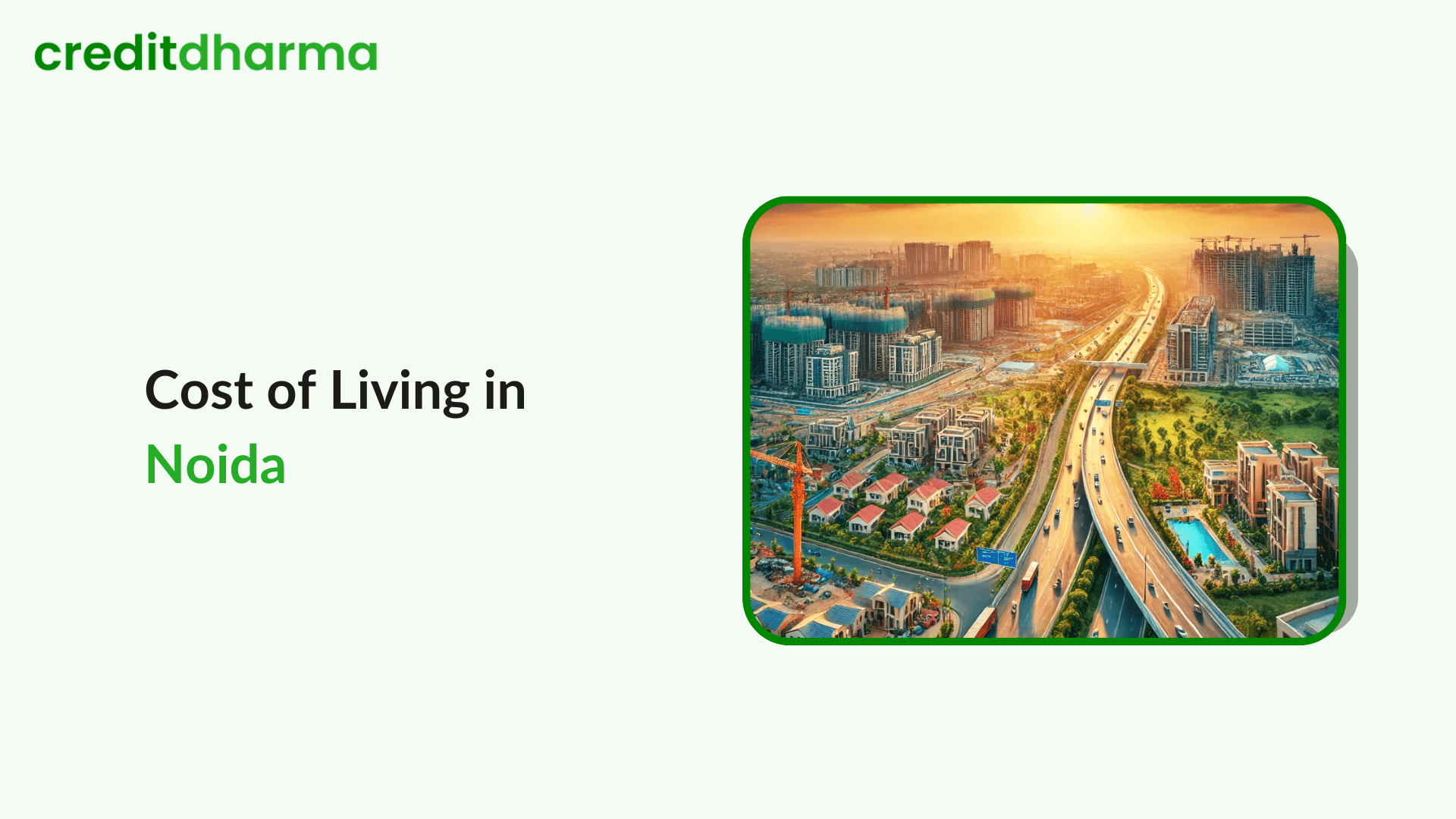 Cover Image for Cost of Living in Noida