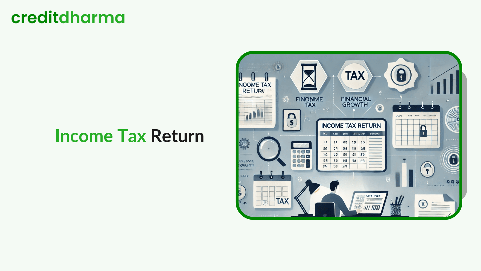 Cover Image for What Banks Examine in Your Tax Returns for Home Loan Approval