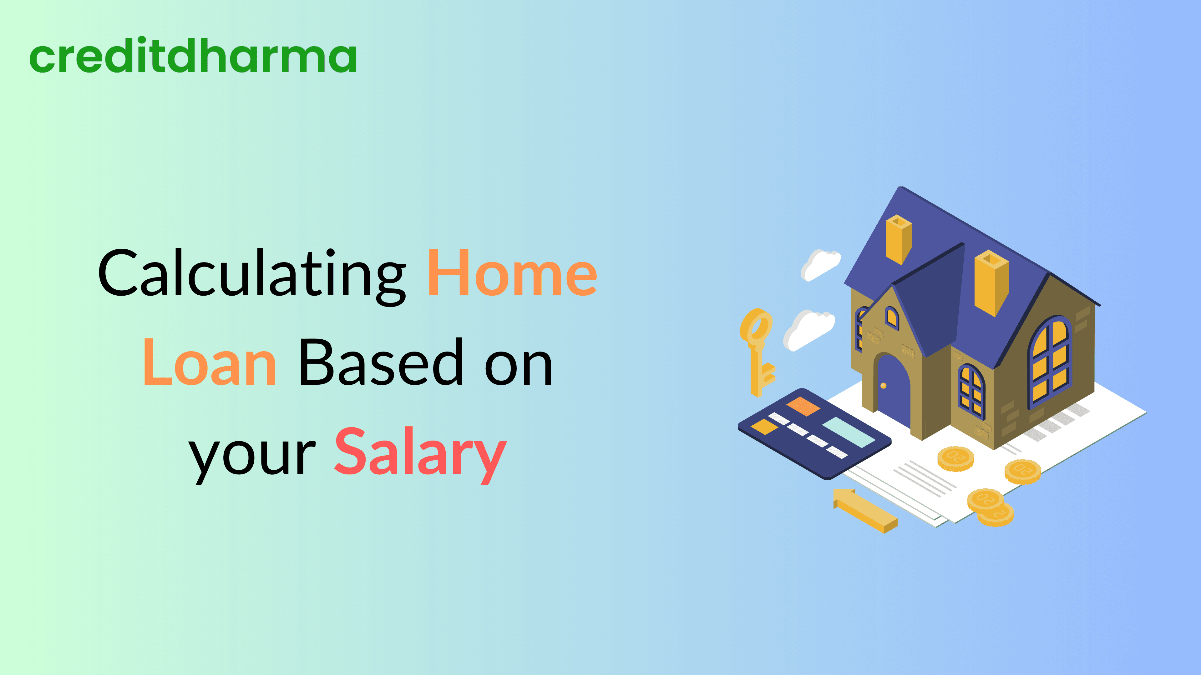 Cover Image for How Much Home Loan Can You Get Based on Your Salary?