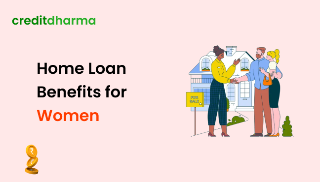 Home loan benefits for women