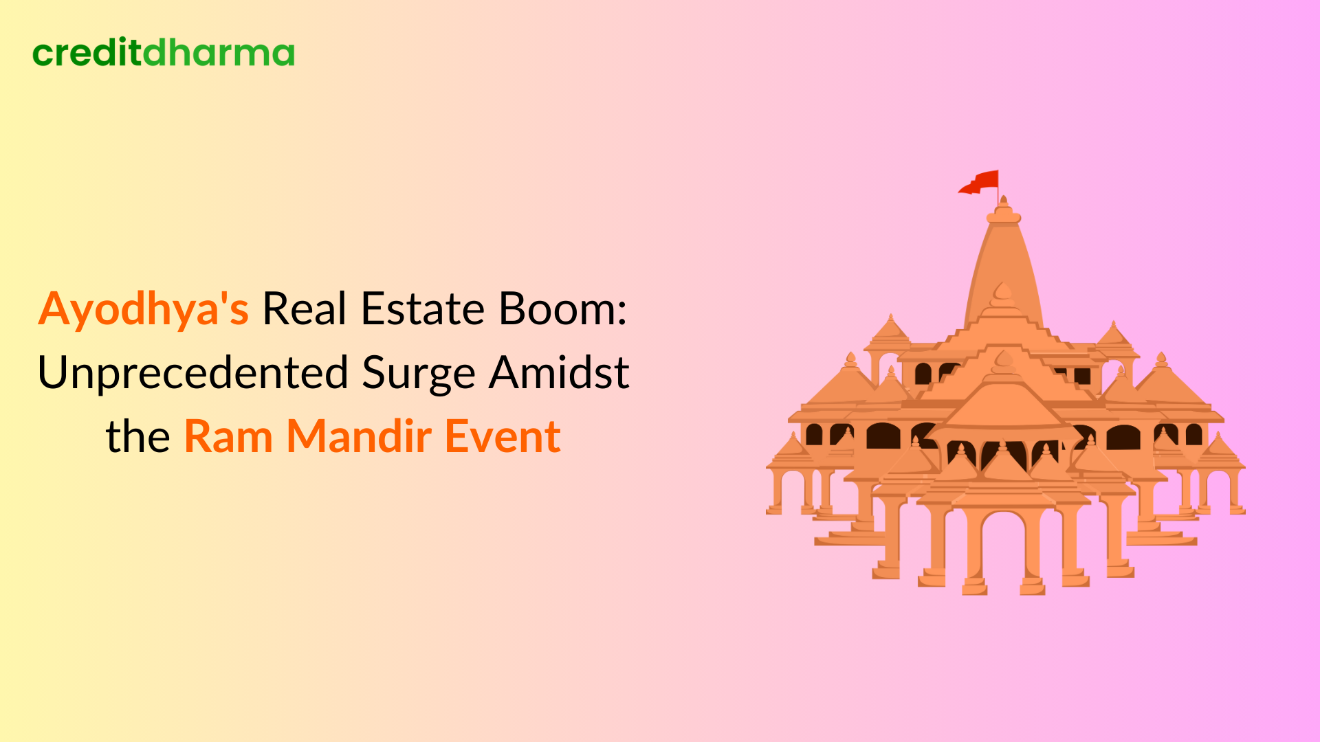 Ayodhya's Real Estate Boom: Unprecedented Surge Amidst the Ram Mandir Event