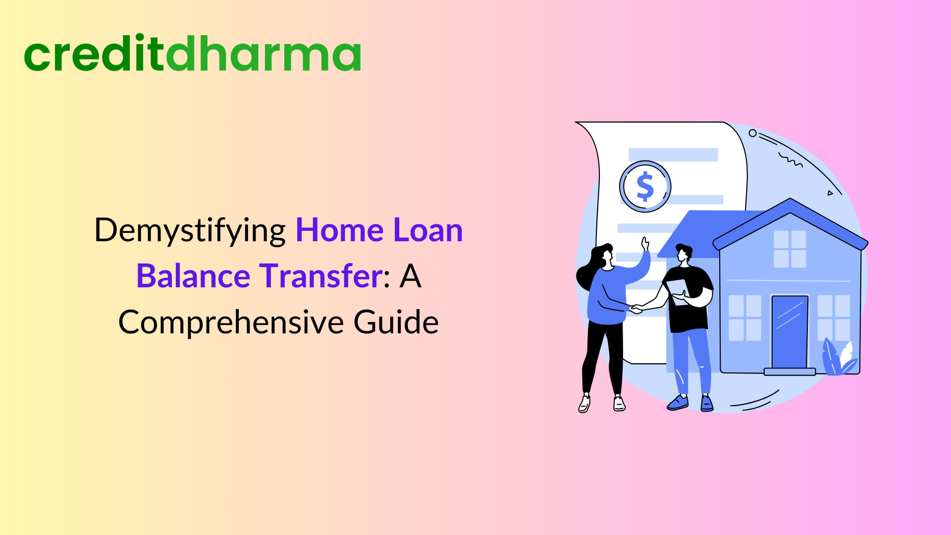 Home Loan Balance Transfer: Comprehensive Guide